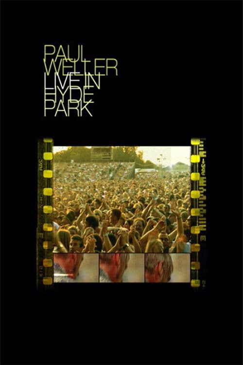 Paul Weller - Live In Hyde Park poster