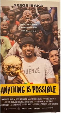 Anything is Possible: A Serge Ibaka Story poster