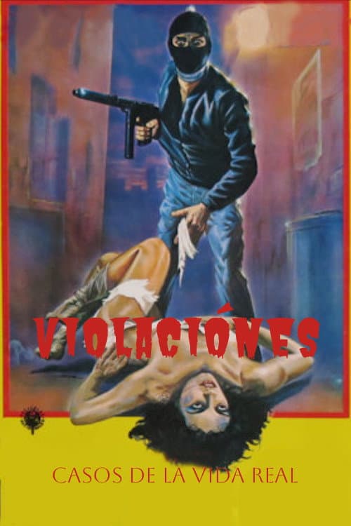 Violaciónes, casos de la vida real poster