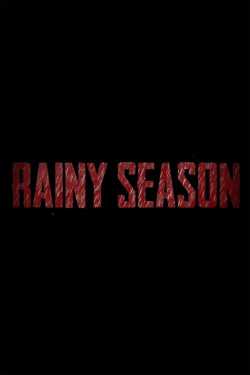 Rainy Season poster