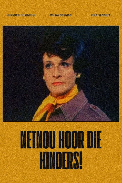 Netnou Hoor die Kinders! poster