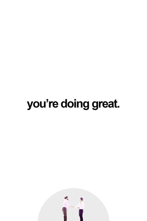 you're doing great. poster