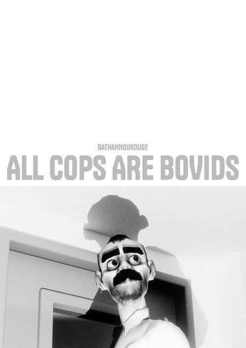 All Cops Are Bovids poster