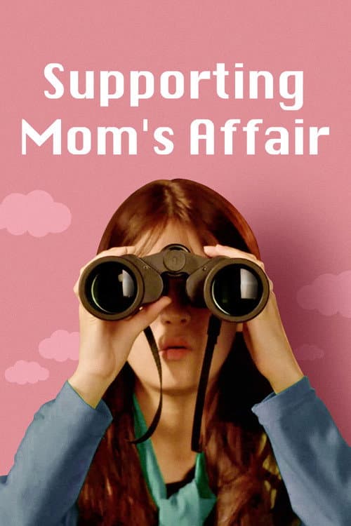 Supporting Mom's Affair poster