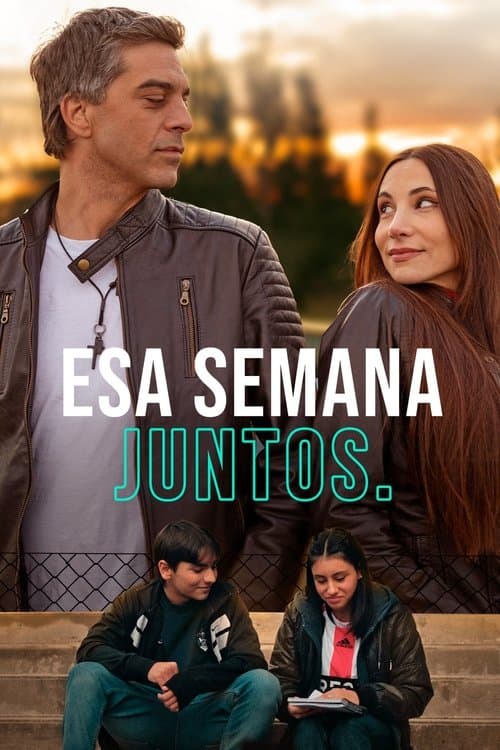 Esa semana juntos poster