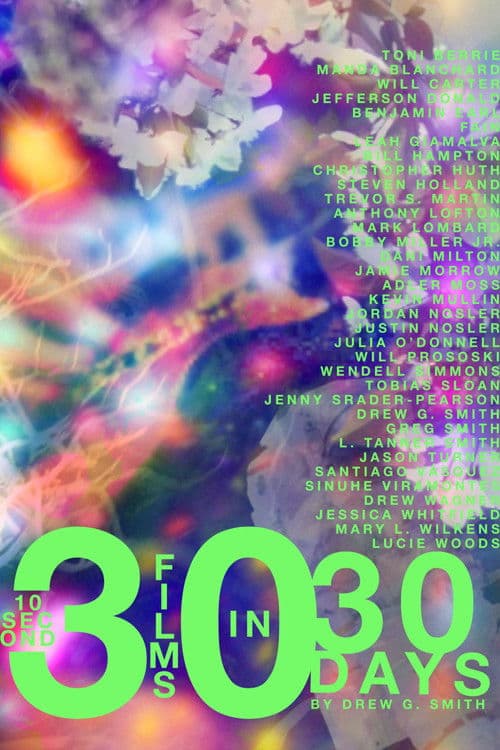 30 10-Second Films in 30 Days poster