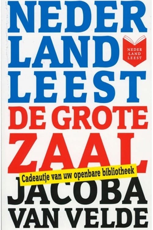 Nederland leest De Grote Zaal van Jacoba van Velde poster