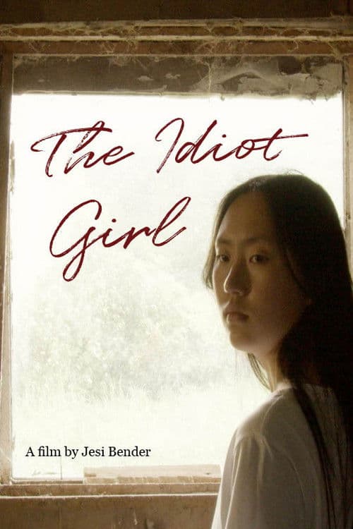 The Idiot Girl poster