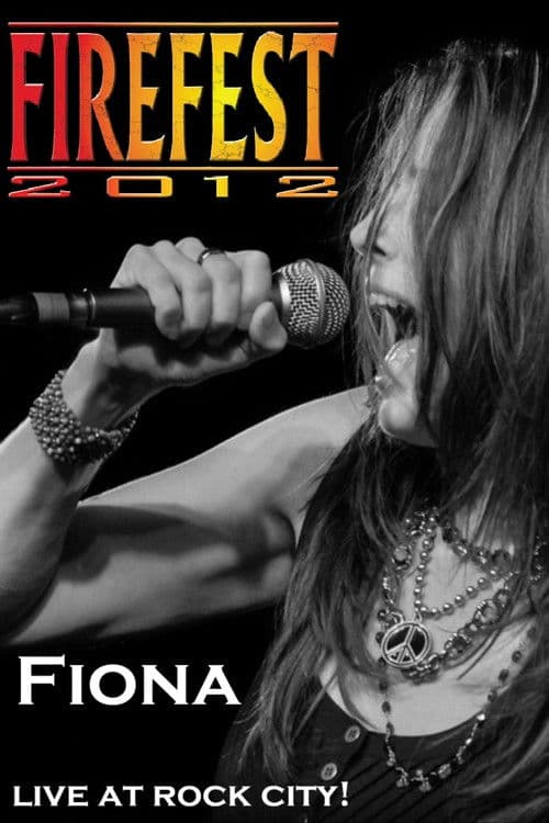 Fiona: Live At Firefest IX poster