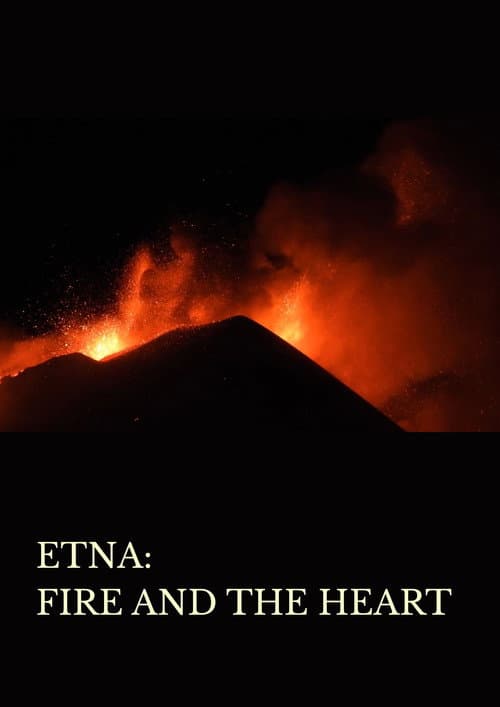 Etna: Fire and the Heart poster