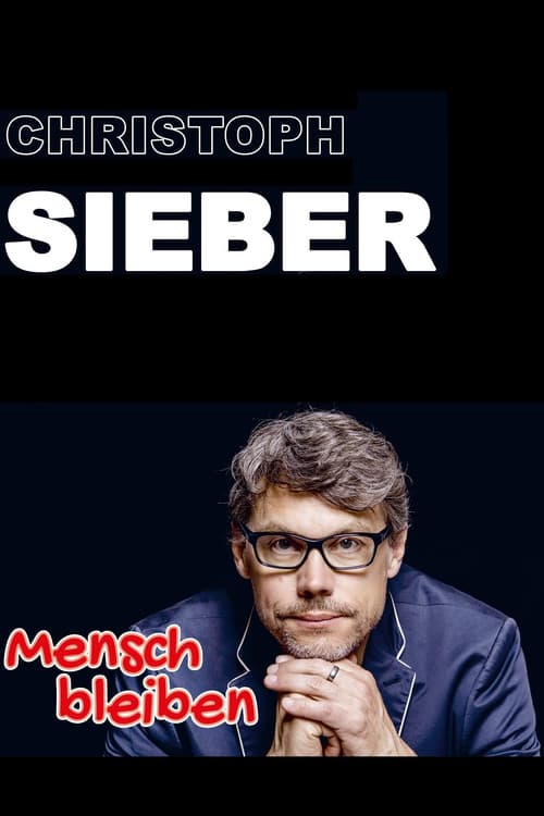 Christoph Sieber - Mensch bleiben poster
