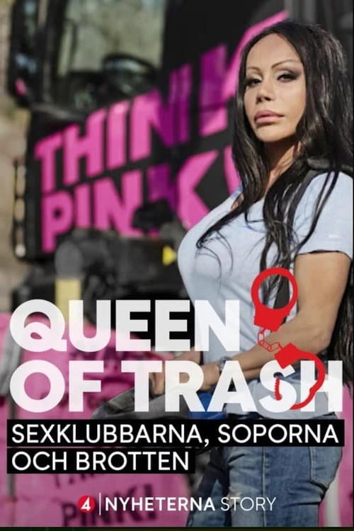 Queen of trash - sexklubbarna, soporna och brotten poster