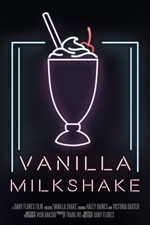 Vanilla Milkshake poster