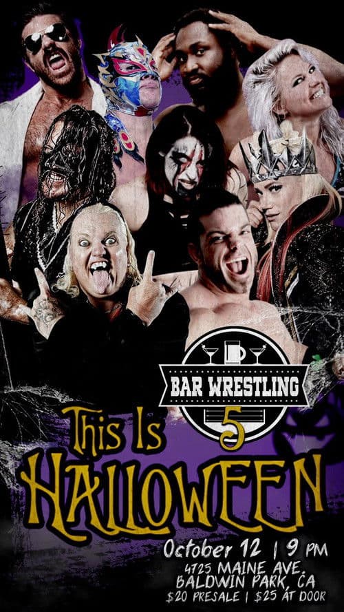Bar Wrestling 5: This Is Halloween poster