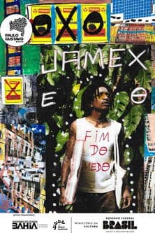 Jamex e o Fim do Medo poster