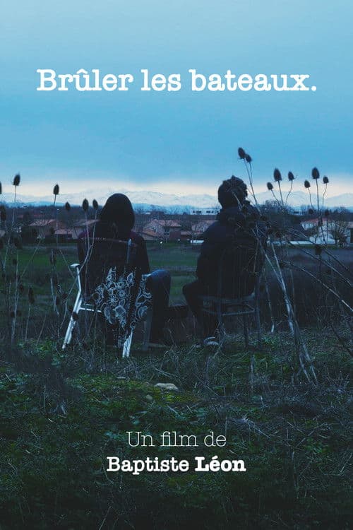 Brûler les bateaux. poster