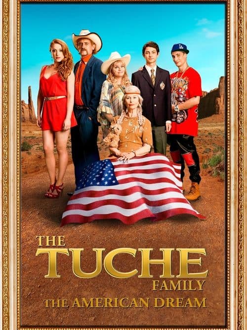 The Tuche Family: The American Dream poster