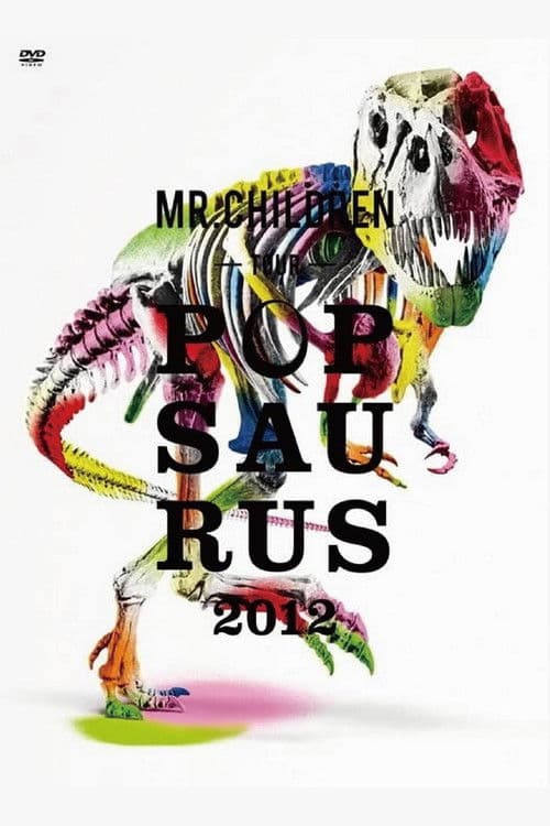 MR.CHILDREN -TOUR- POPSAURUS 2012 poster