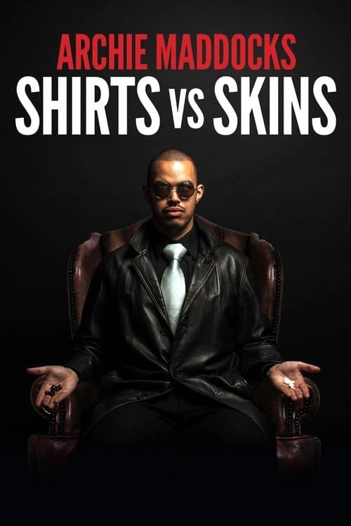 Archie Maddocks: Shirts vs Skins poster