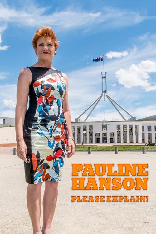 Pauline Hanson: Please Explain! poster
