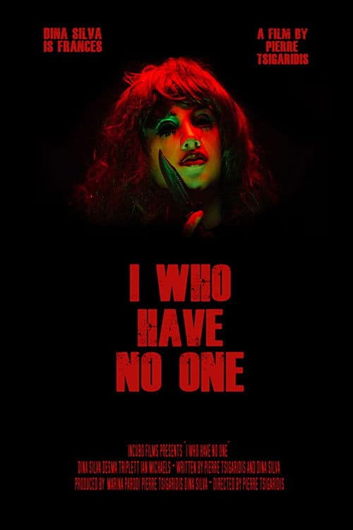 I Who Have No One poster