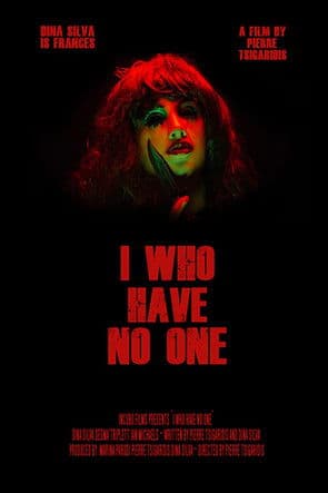 I Who Have No One poster