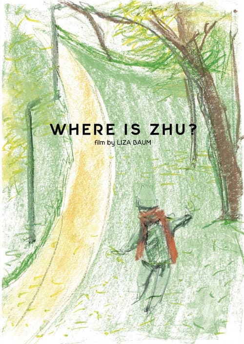 Where is Zhu? poster