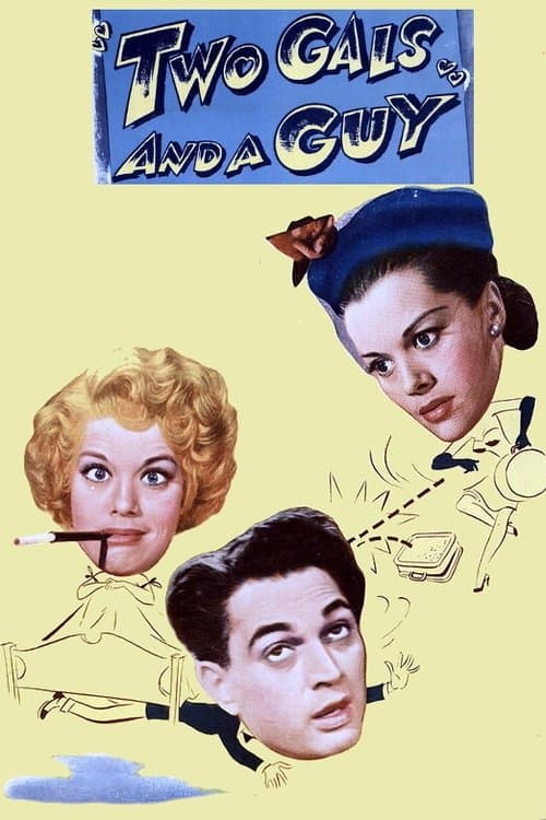 Two Gals and a Guy poster