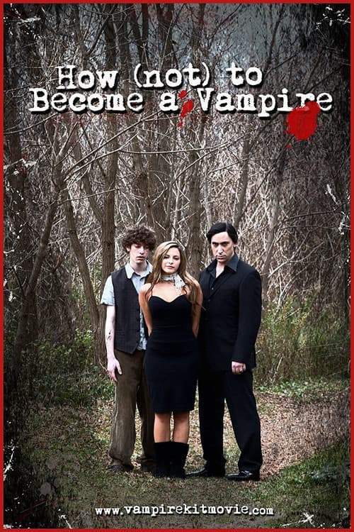 How (Not) to Become a Vampire poster