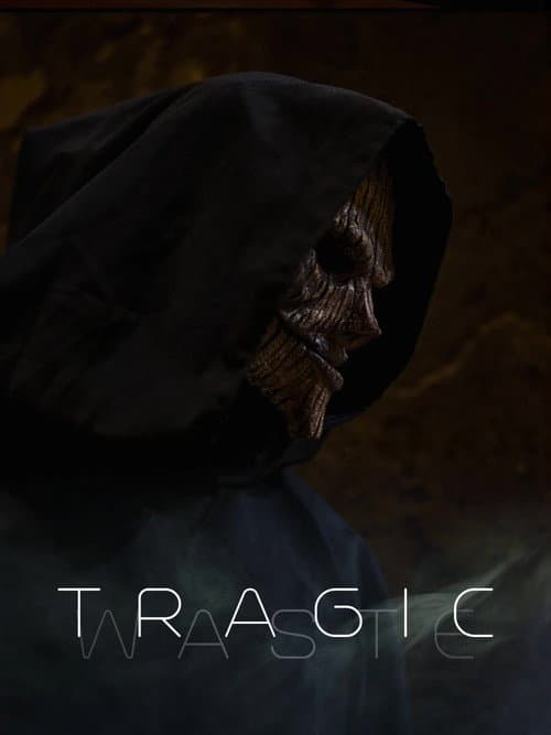 Tragic Waste poster