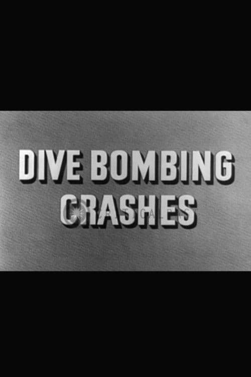 Dive Bombing Crashes poster