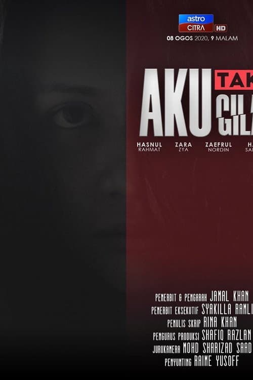 Aku Tak Gila poster