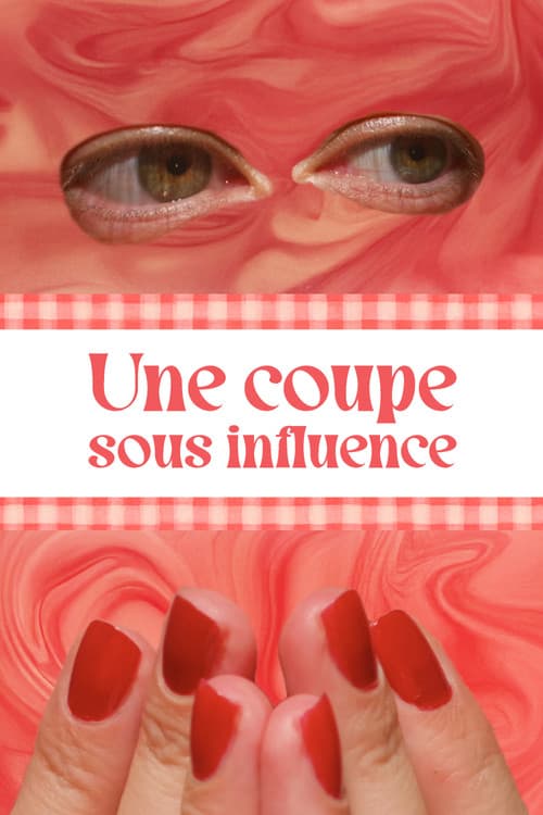 Une coupe sous influence poster