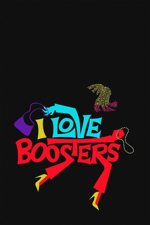 I Love Boosters poster