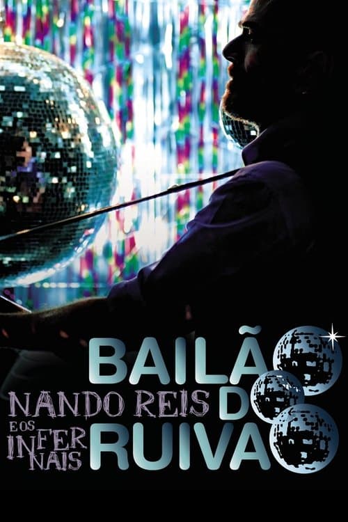 MTV ao Vivo: Nando Reis e Os Infernais - Bailão do Ruivão poster