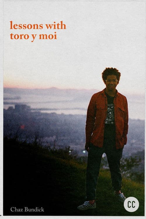 Lessons with Toro y Moi poster
