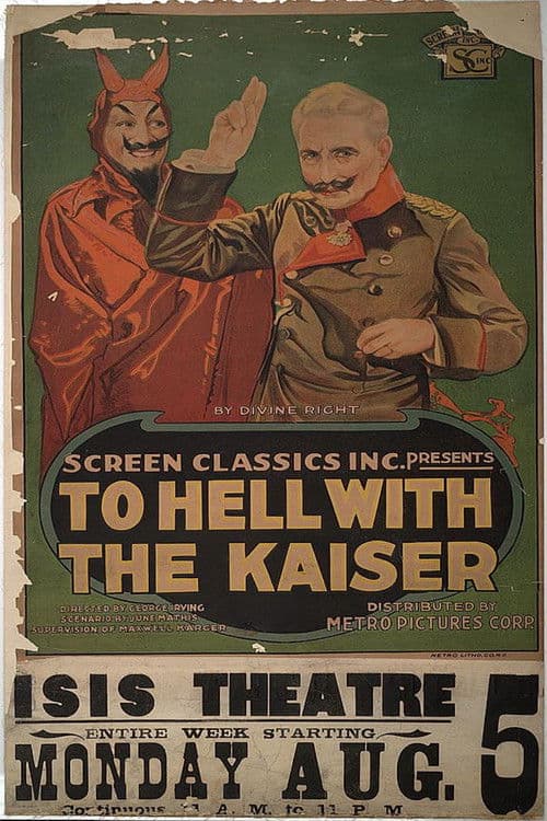 To Hell with the Kaiser! poster