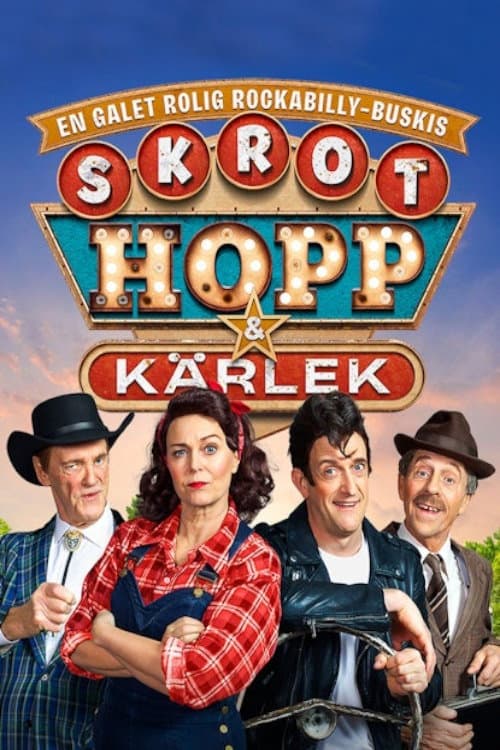 Skrot, hopp och kärlek poster
