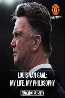 Louis van Gaal: My Life, My Philosophy poster