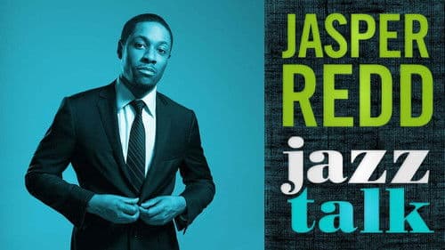 Jasper Redd: Jazz Talk poster