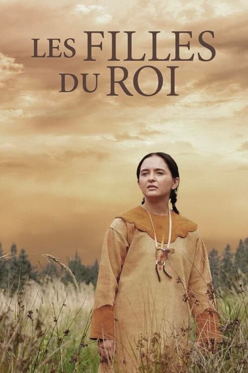 Les Filles du Roi poster