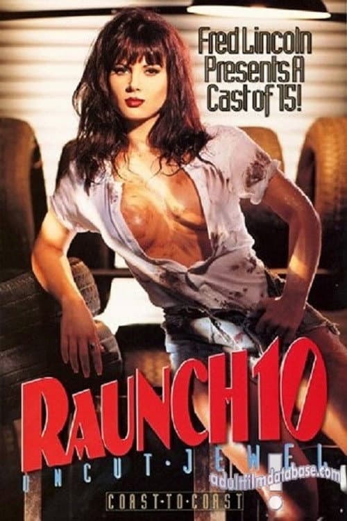 Raunch 10 - Uncut Jewel poster