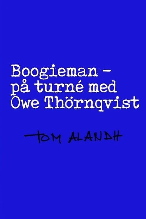 Boogieman - På turné med Owe Thörnqvist poster