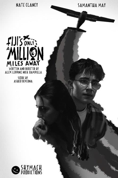 Fiji's Only a Million Miles Away poster