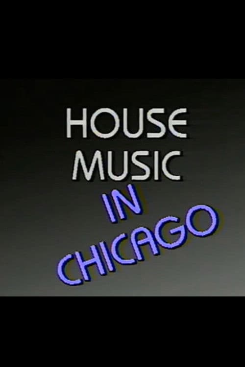House Music in Chicago poster