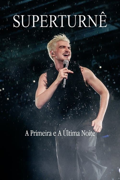 SuperTurnê: The First and Last Night poster