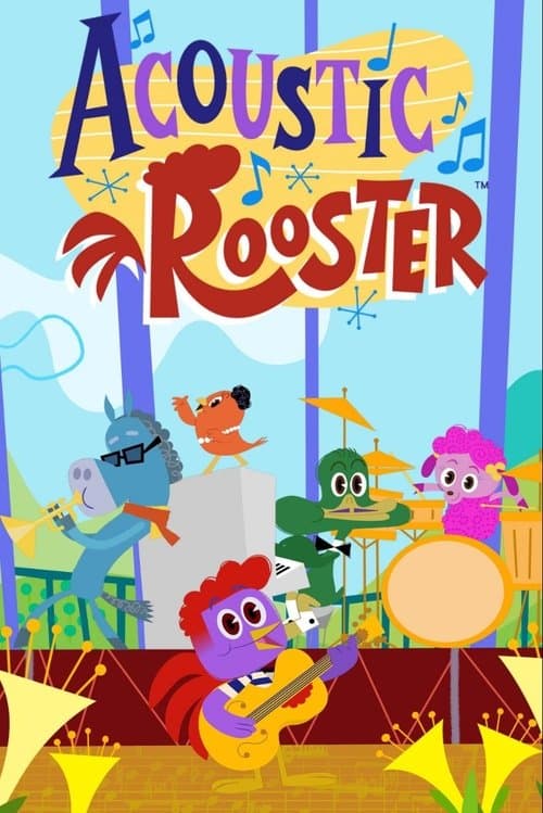 Acoustic Rooster and His Barnyard Band poster