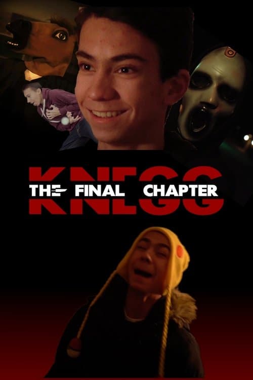 KNEGG: THE FINAL CHAPTER poster