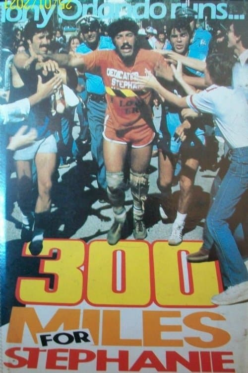 300 Miles for Stephanie poster