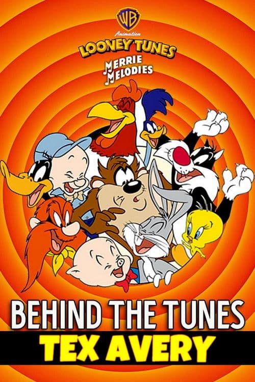 Behind the Tunes: A Conversation with Tex Avery poster